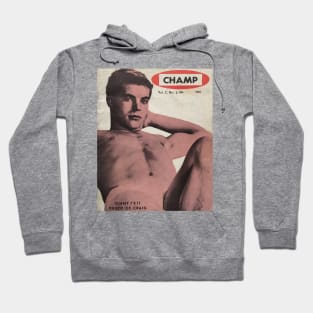 CHAMP Pictorial  - Vintage Physique Muscle Male Model Magazine Cover Hoodie